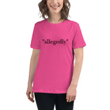 "Allegedly" Women's Relaxed T-Shirt